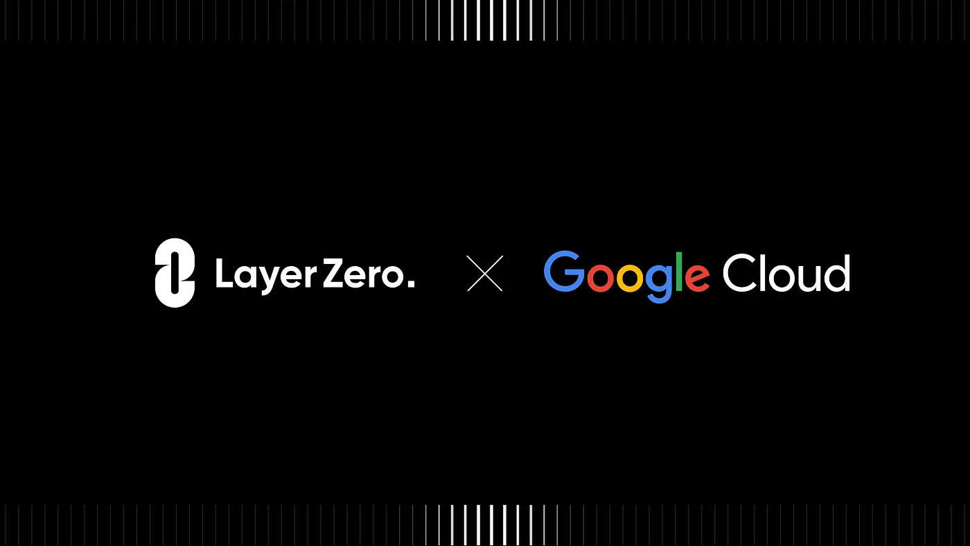 LayerZero x Google Cloud | LayerZero